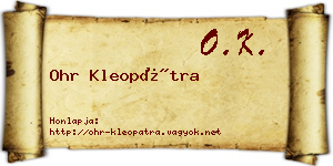 Ohr Kleopátra névjegykártya